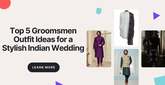 Top 5 Groomsmen Outfit Ideas for a Stylish Indian Wedding